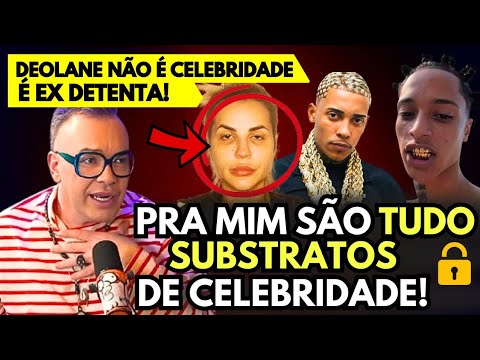 🔴BOMBA! FELIPEH CAMPOS DETONA DEOLANE E OUTRAS “CELEBRIDADES” | Podcast Inteligência limitada