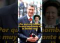 ¿Por qué es este hombre tan noble en la realeza?#youtubeshorts #royal #anne