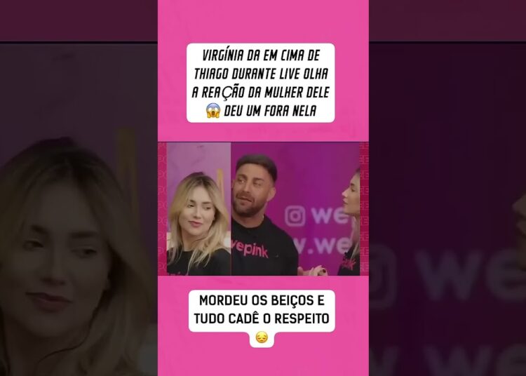 Virgínia Surpreende Thiago AO VIVO e Agita a Internet!#fofocas #babados #entretenimento