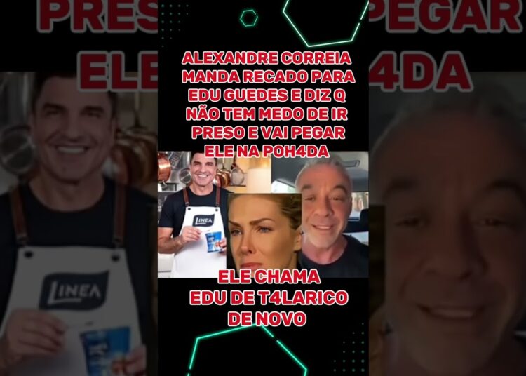 ALEXANDRE CORREIA MANDA RECADO PARA EDU GUEDES #famosos #noticias #FOFOCA #TV