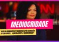 Basília Rodrigues se pronuncia após demissão da celebrity.land Brasil: “Nunca admiti a mediocridade”