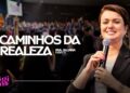 CAMINHOS DA REALEZA | CONF ORIGINAIS | 2ªSESSÃO | PRA JULIANA FERRON