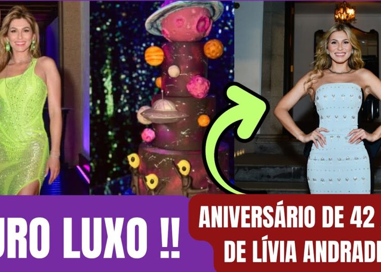 LUXO !! LÍVIA ANDRADE COMEMORA 42 ANOS COM FESTA ÁRABE RECHEADA DE FAMOSOS !!#liviaandrade #famosos