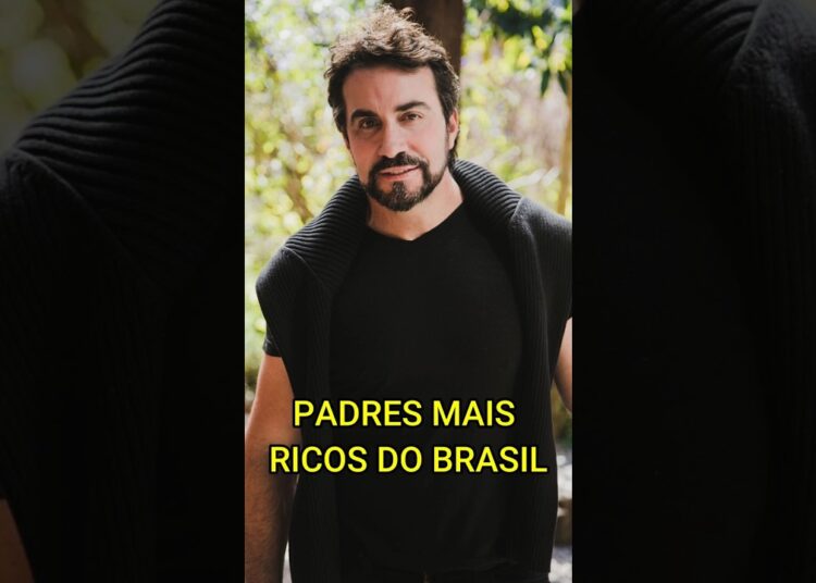 PADRES MAIS RICOS DO BRASIL! #famosos #curiosidades