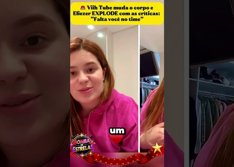 🚨 O que Viih Tube fez agora… e Eliezer DETONOU quem criticou!