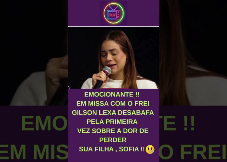 COMOVENTE !! LEXA ABRE O CORAÇÃO PARA O FREI GILSOM E DEIXA TODOS EMOCIONADOS !! #short #freigilson
