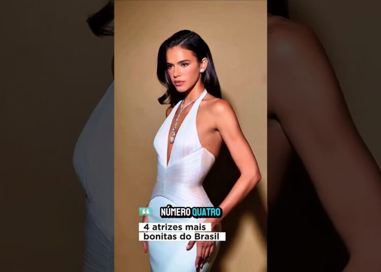 4 atrizes mais bonitas do Brasil #BrunaMarquezine #TaísAraújo #DéboraNascimento #Curiosidades
