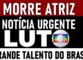 PAÍS EM LUTO MORREU HÁ POUCO ATRIZ FAMOSA QUE FEZ VÁRIOS PAPÉIS IMPORTANTES NA TELEVISÃO.