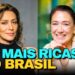 AS ATRIZES MAIS RICAS E MILIONÁRIAS DO BRASIL