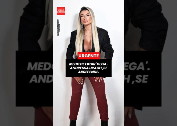 Após precedimento Andressa Urach revela medo de ficar cega. #andressaurach #famosos #fofocas