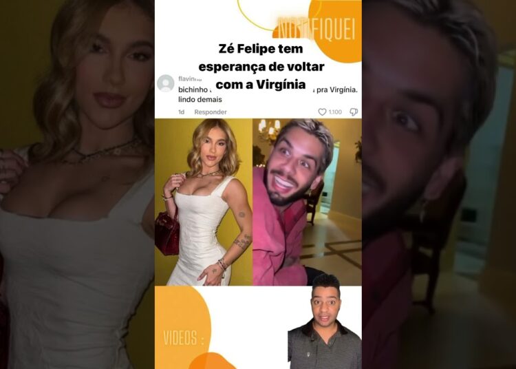 Zé Felipe tem esperança de voltar com a Virgínia #noticias #fofocas
