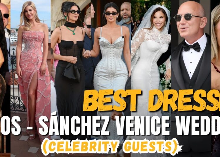BEST DRESSED AT THE JEFF BEZOS & LAUREN SANCHEZ WEDDING IN VENICE! (Celebrity Guests)