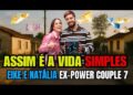 ESSA É A VIDA LUXUOSA DE EIKE E NATÁLIA, EX-POWER COUPLE BRASIL 7.