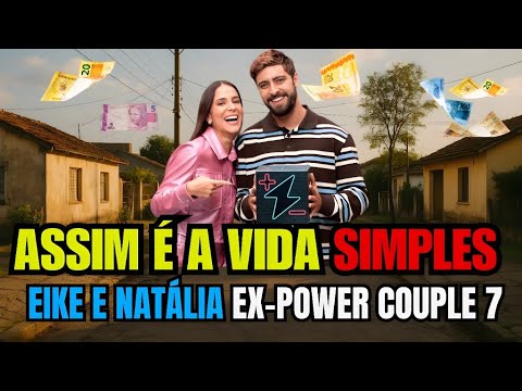 ESSA É A VIDA LUXUOSA DE EIKE E NATÁLIA, EX-POWER COUPLE BRASIL 7.