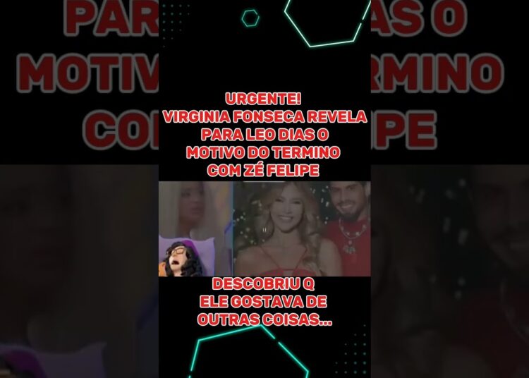 NOTÍCIA URGENTE SOBRE VIRGÍNIA FONSECA #famosos #noticias