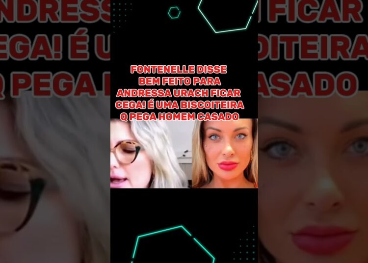 FONTENELLE DETONA ANDRESSA URACH #famosos #noticias #tv
