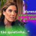 WANESSA E AS FOFOCAS QUE INVENTAM SOBRE ELA!