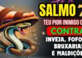 SALMO 71: O ÚNICO SALMO que QUEBRA a INVEJA, as FOFOCAS e a BRUXARIA.