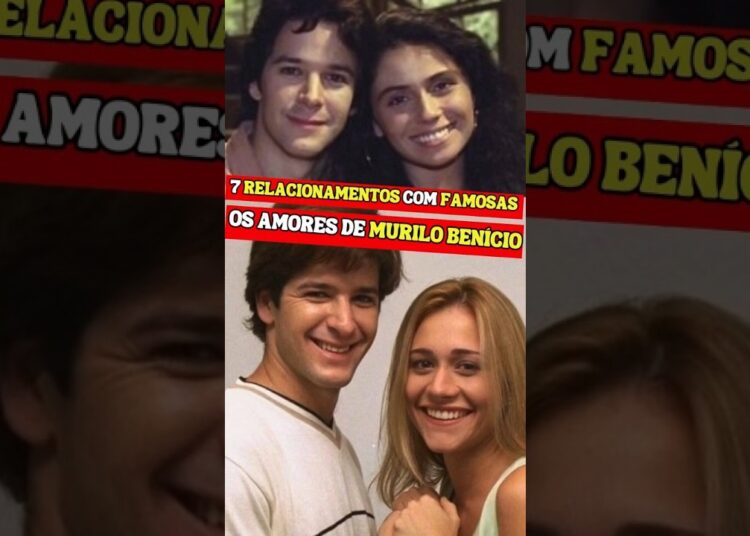 Murilo Benício e seus AMORES FAMOSOS! De Giovanna Antonelli a Cecília Malan! 😱💔