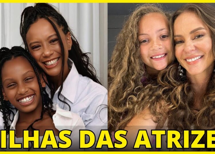 FILHAS LINDAS DAS ATRIZES BRASILEIRAS
