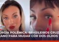 Cirurgia para mudar a cor dos olhos vira febre entre famosos, mas é proibida no Brasil | #TanaHora
