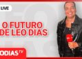O FUTURO DE LEO DIAS | JORNAL DOS FAMOSOS | LeoDias TV