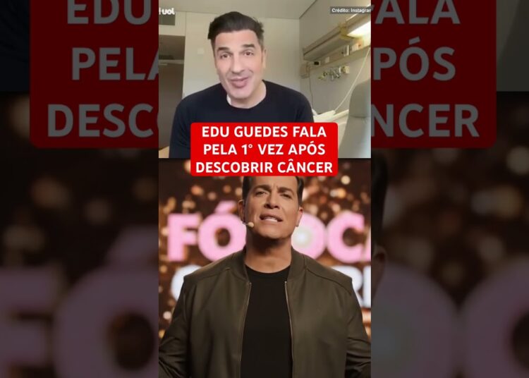 EDU GUEDES FALA APÓS DESCOBERTA DO CÂNCER e CIRURGIA #shorts #famosos #celebridades #fofoca