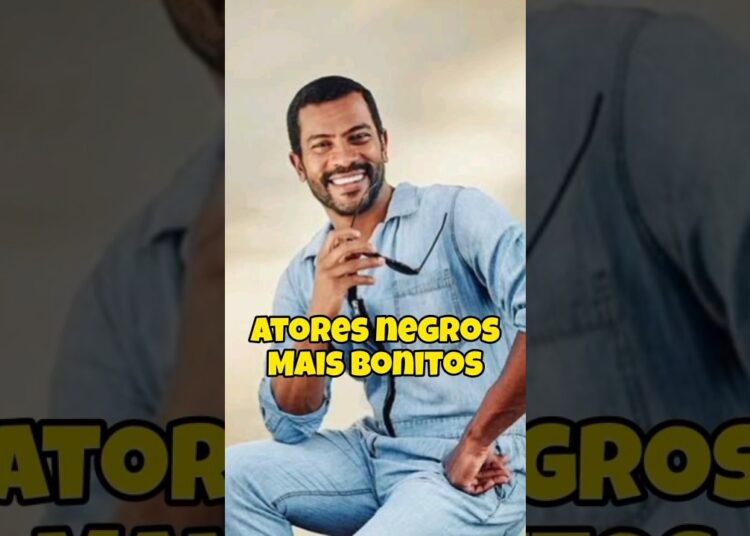 Atores negros mais bonitos #ator #novela #globo