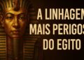 A Linhagem Mais Perigosa da História: Dentro da Realeza Egípcia