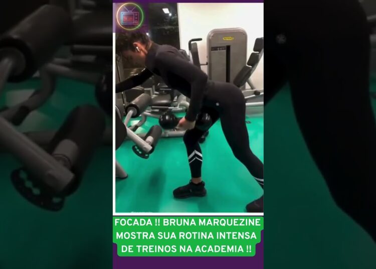 DIFERENCIADA !! BRUNA MARQUEZINE ,MOSTRA SUA ROTINA INTENSA NA ACADEMIA !! #shorts #novela #globo