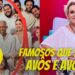 FOFURA: Celebridades Brasileiras que São Avôs e Avós | Hypeline Brazil
