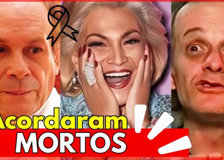 ACORDARAM MORTOS ???! #atoresfalecidos