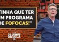 Craque Neto diz que deveria ter programa de fofocas na Band
