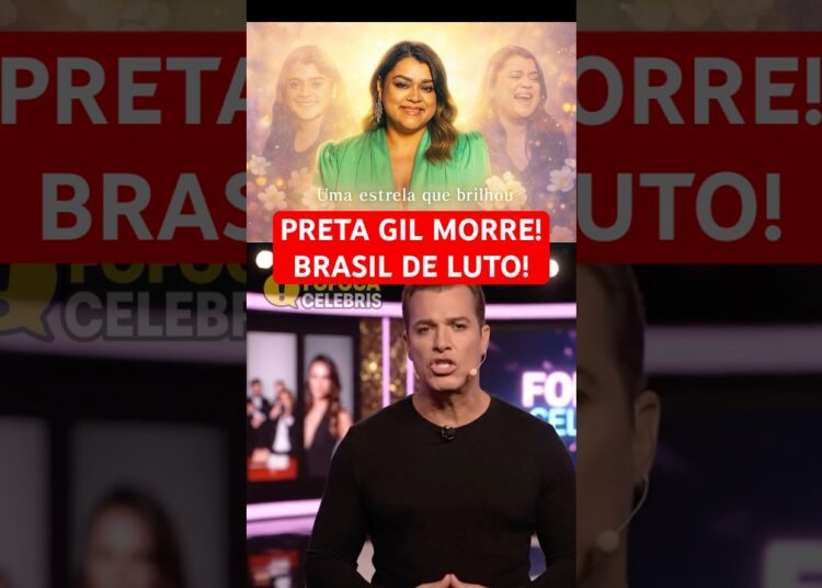 Despedida da PRETA GIL! O Brasil está de LUTO! #pretagil #celebridades #fofoca