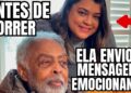 🔴ANTES DE MORRER Preta Gil ENVIOU um RECADO EMOCIONANTE para Gilberto Gil!