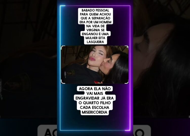 Babado sobre Virgínia !#shortsfeed #fofoca