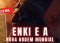 Enki e a Ordem Mundial | Quando a Realeza Desceu dos Céus