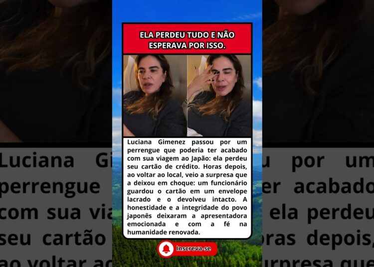 “ESTOU EM CHOQUE!”: LUCIANA GIMENEZ PERDE TUDO NO JAPÃO E O FINAL VAI TE SURPREENDER