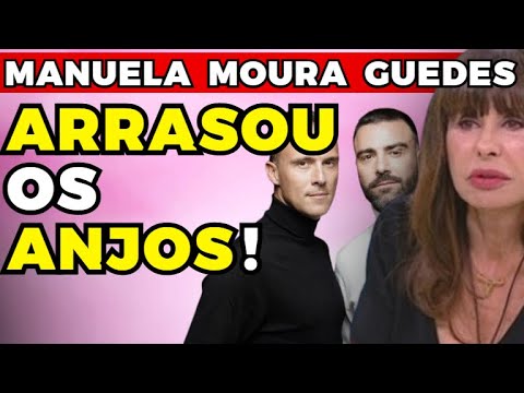 MANUELA MOURA GUEDES: ANJOS! | Fama Show