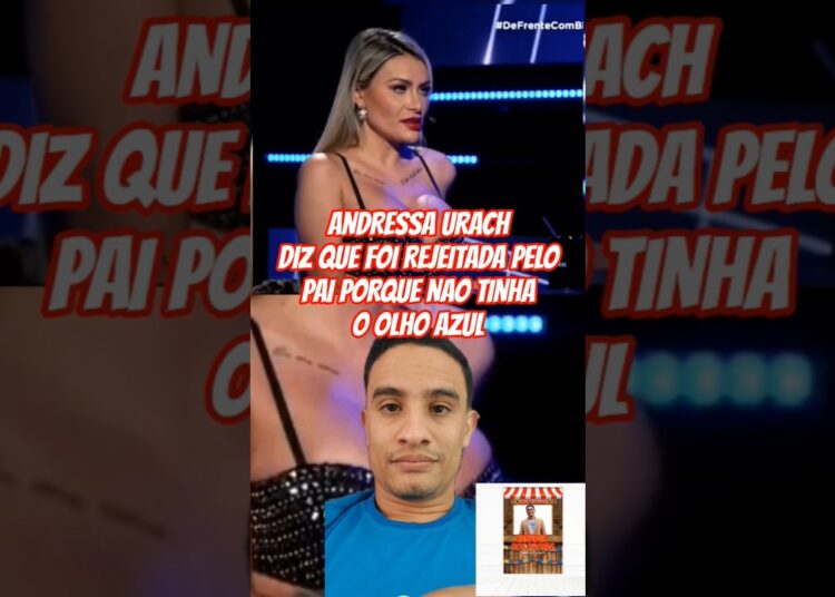 ANDRESSA URACH DIZ QUE FOI REJEITADA PELO PAI PORQUE NÃO TINHA O OLHO AZUL #andressaurach #lula #sbt