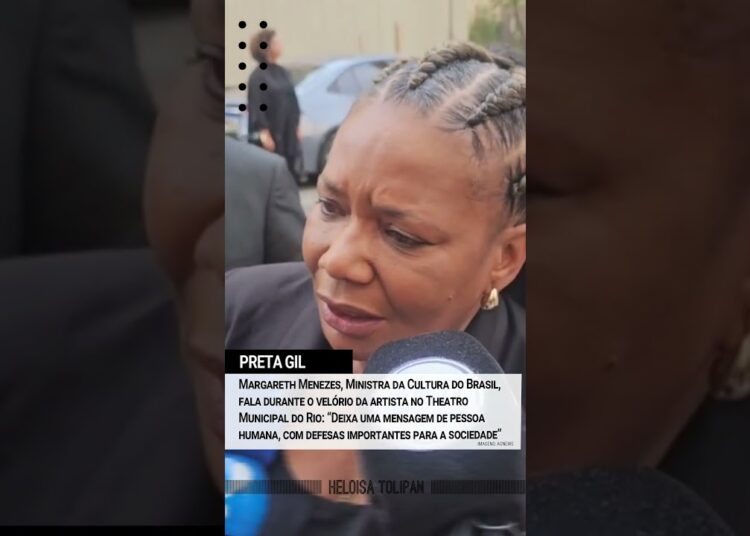 #PretaGil: Margareth Menezes, Ministra da Cultura do Brasil, fala durante o velório da artista