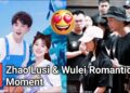 🔥Romantic Moments Between Zhao Lusi and Wu Lei That Will Make You Emotional!