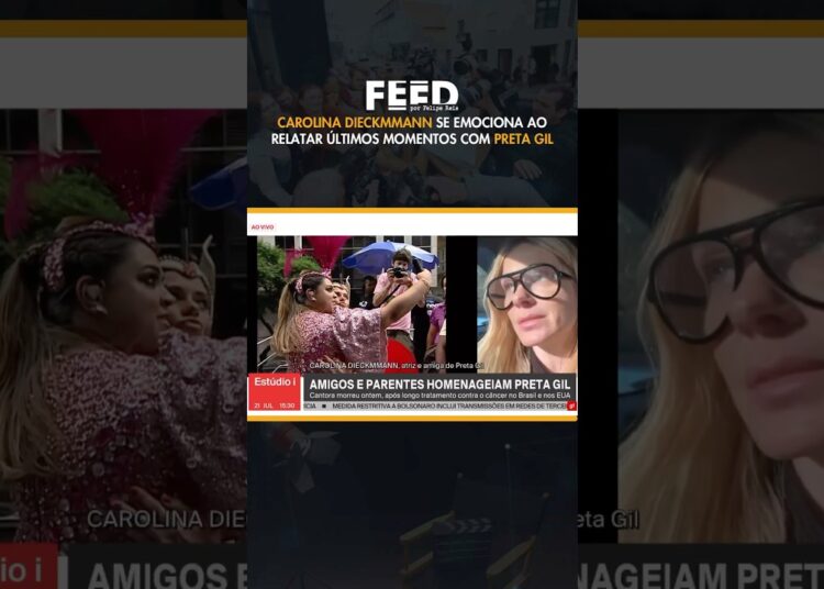 Carolina Dieckmmann revela últimos momentos de Preta Gil #Famosos