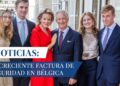 La creciente factura de seguridad en Bélgica | Noticias de la Realeza