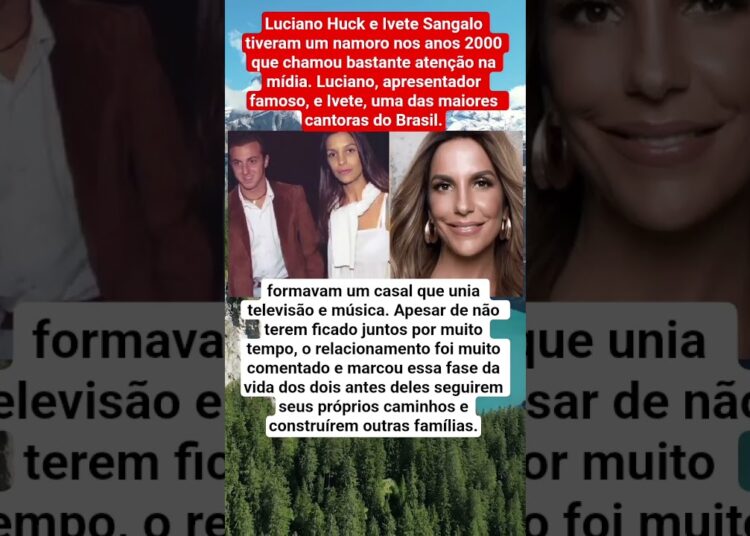 Luciano Huck e Ivete Sangalo tiveram um namoro nos anos 2000 #shorts