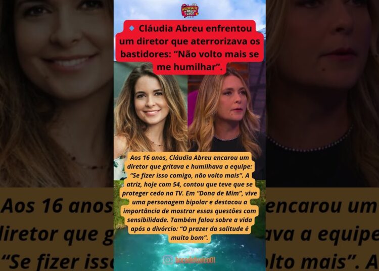Cláudia Abreu revela que enfrentou diretor abusivo no início da carreira #famosos #noticias #brasil