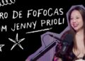 Um giro pelas fofocas da internet – com Jenny Prioli