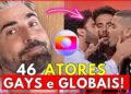 46 ATORES DA GLOBO que são CASADOS com HOMENS, são GAYS, Veja seus MARIDOS! #atoresdaglobo