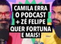 #313 REACT: Camila Fremder no podcast errado + Zé Felipe quer fortuna da Virgínia e mais!