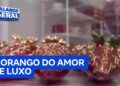 Exclusivo: confeiteiro das celebridades faz morango do amor especial que custa R$ 2 mil